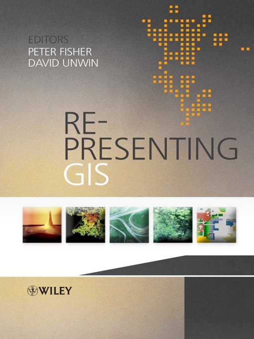 Title details for Re-Presenting GIS by Peter Fisher - Wait list